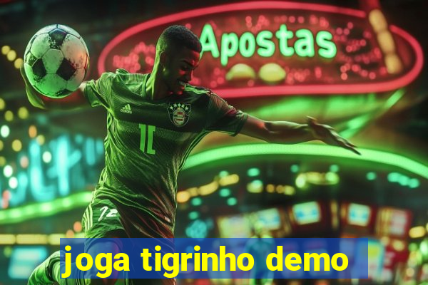 joga tigrinho demo